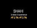 Shahi Indian Experience image 3